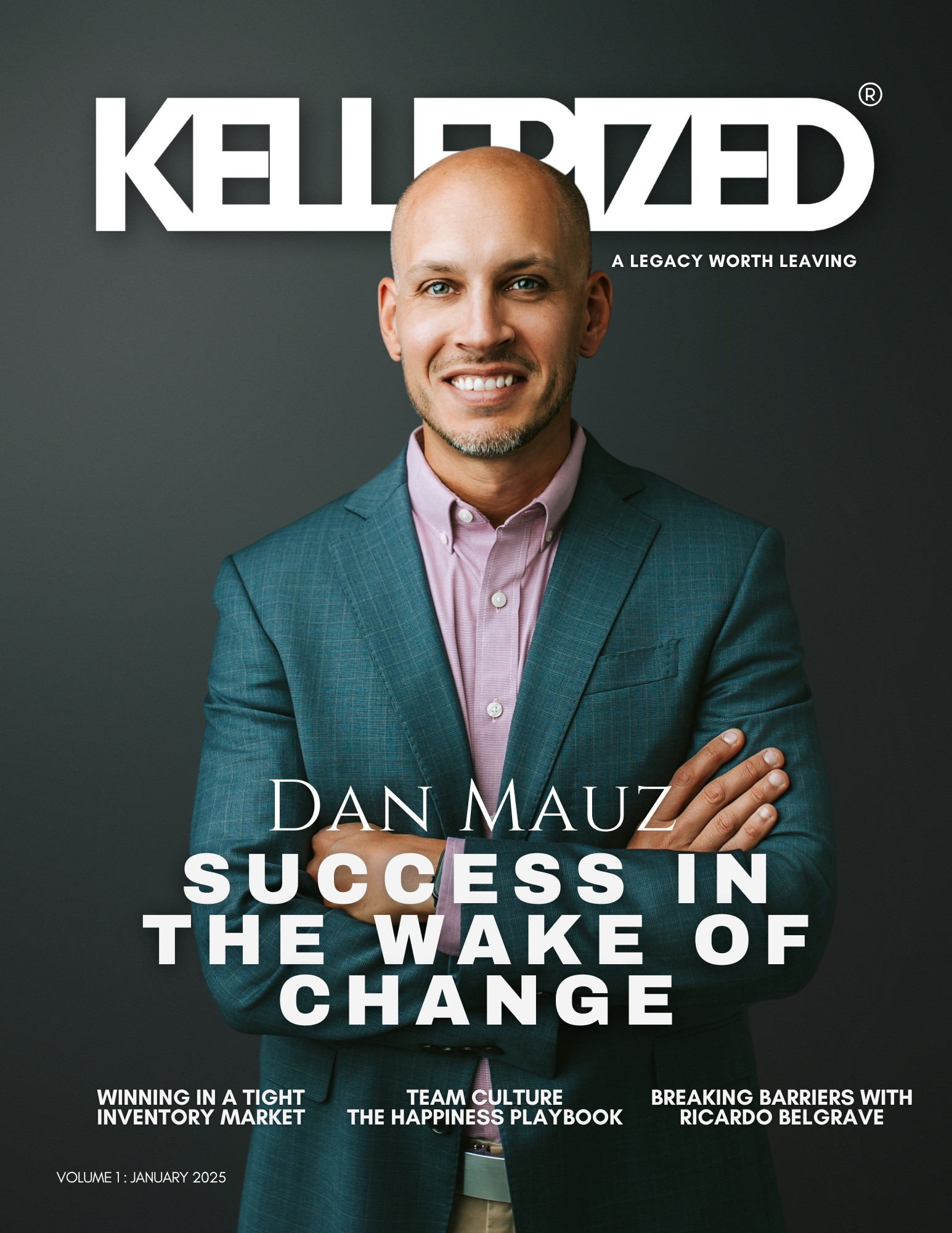 KELLERIZED magazine cover — Dan Mauz — Success in the Wake of Change