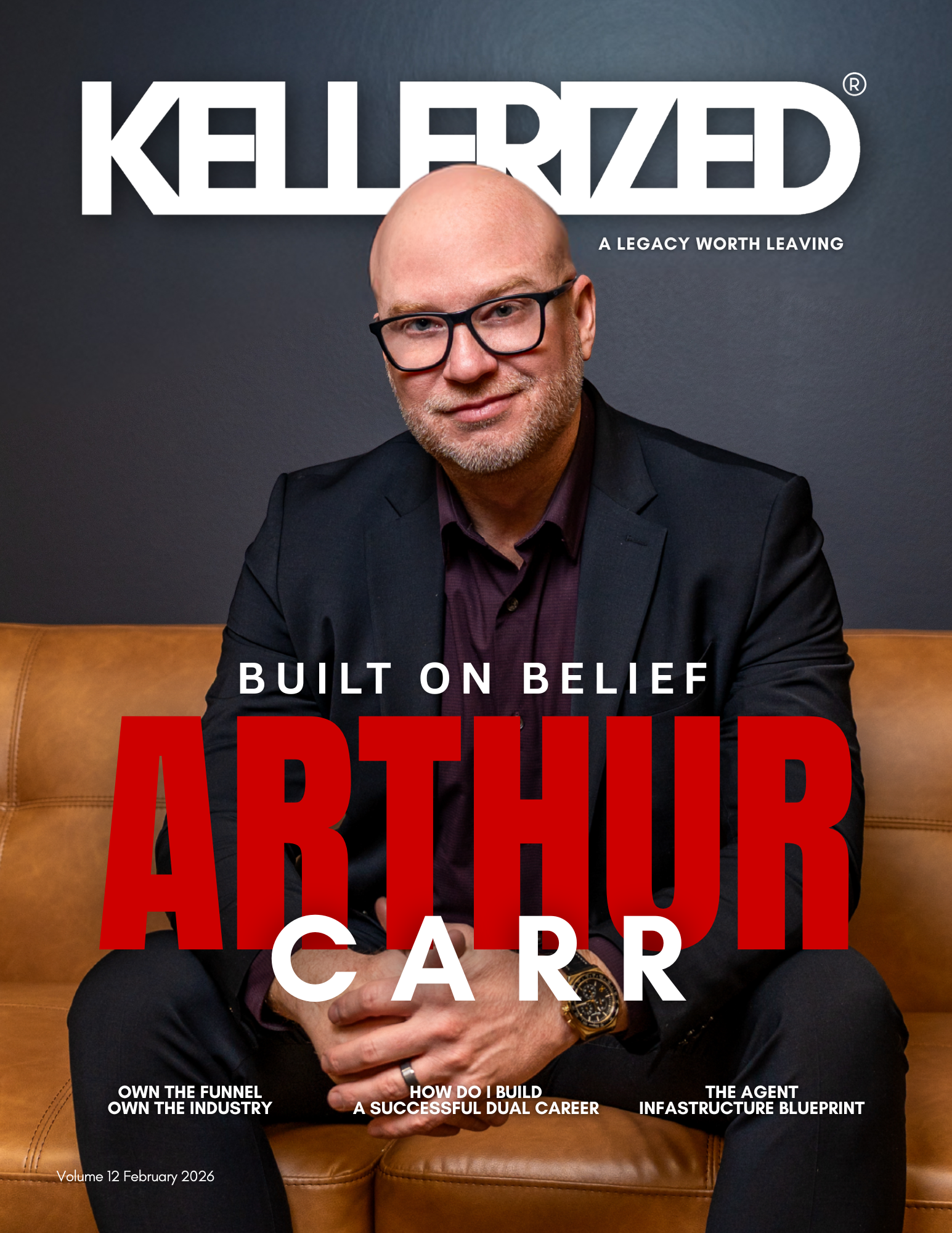 KELLERIZED magazine cover — Arthur Carr — Built on Belief